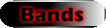 Bands